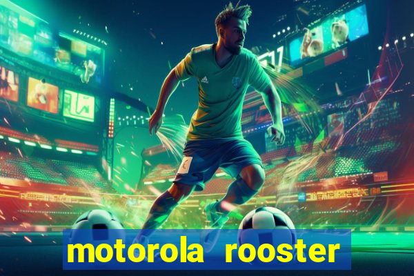 motorola rooster alarm sound download